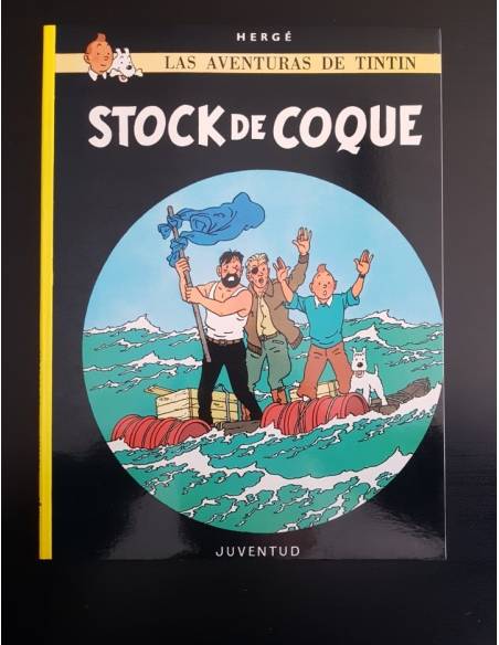 CASI EXCELENTE ESTADO AVENTURAS DE TINTIN STOCK DE COQUE HERGE JUVENTUD