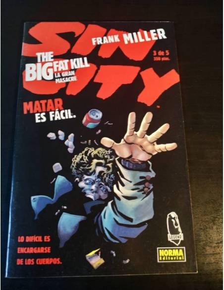 EXCELENTE ESTADO SIN CITY THE BIG FAT KILL LA GRAN MASACRE 3 NORMA EDITORIAL FRANK MILLER