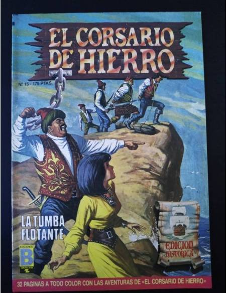 DE KIOSCO EL CORSARIO DE HIERRO 15 EDICION HISTORICA EDICIONES B