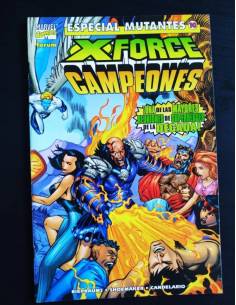 CASI EXCELENTE ESTADO X-FORCE CAMPEONES ESPECIAL MUTANTES...