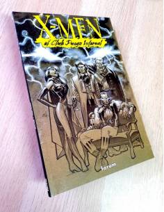 EXCELENTE ESTADO X-MEN EL CLUB FUEGO INFERNAL TOMO FORUM