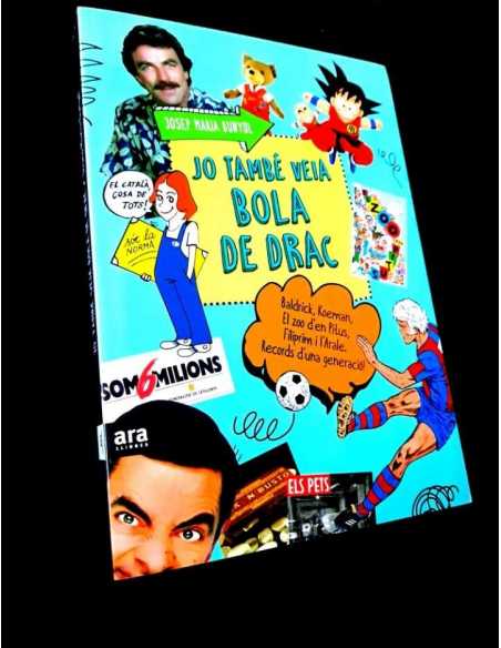 DE KIOSCO JO TAMBE VEIA BOLA DE DRAC JOSEP MARIA BUNYOL TOMO LIBRO