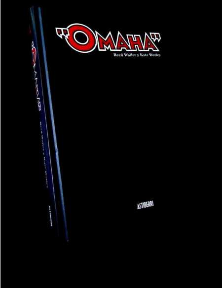 DE KIOSCO OMAHA 1 COMICS ASTIBERRI REED WALLER Y KATE WORLEY TOMO TAPA DURA