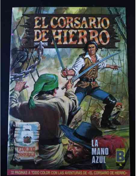 DE KIOSCO EL CORSARIO DE HIERRO 1 EDICION HISTORICA EDICIONES B