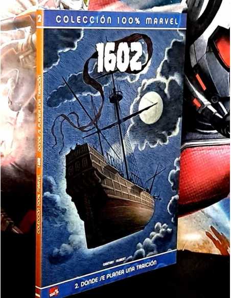 EXCELENTE ESTADO COLECCION 100 % MARVEL 1602 DONDE SE PLANEA UJA TRAICION 2 PANINI COMICS