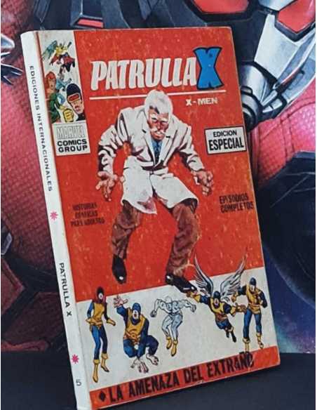 MUY BUEN ESTADO PATRULLA X 5 LA AMENAZA DEL EXTRAÑO TACO 25PTAS EDICIONES INTERNACIONALES VERTICE