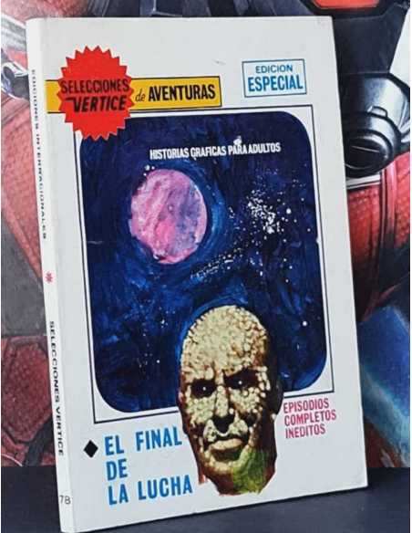 EXCELENTE ESTADO SELECCIONES VERTICE 78 EL FINAL DE LA LUCHA TACO EDICIONES INTERNACIONALES