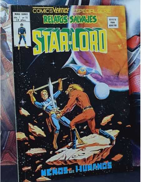 CASI EXCELENTE ESTADO RELATOS SALVAJES 70 VOL.1 STAR-LORD GRAPA MENOS QUE HUMANOS EDICIONES VERTICE