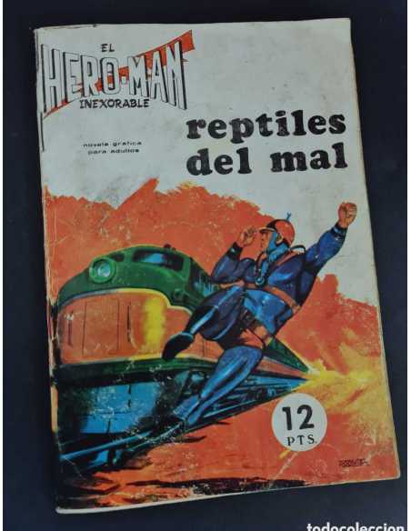MUY BUEN ESTADO EL HÉROE INEXORABLE REPTILES DEL MAL EDICIONES GALAOR