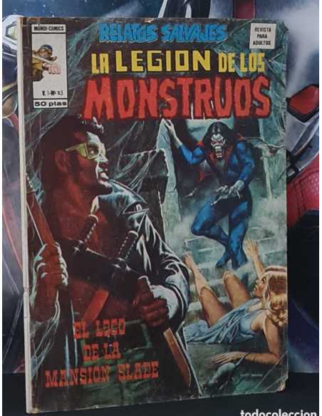 RELATOS SALVAJES 45 LA LEGIÓN DE LOS MONSTRUOS EL LOCO DE LA MANSIÓN NORMAL ESTADO SLADE VERTICE