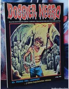 CASI EXCELENTE ESTADO DOSSIER NEGRO 45 EL POZO DEL HORROR...