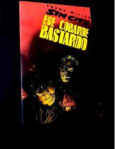 DE KIOSCO SIN CITY ESE COBARDE BASTARDO 6 FRANK MILLER...