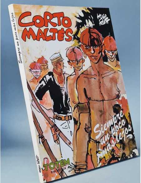 EXCELENTE ESTADO HUGO PRATT CORTO MALTES SIEMPRE UN POCO MÁS LEJOS TAPA BLANDA NEW TOTEM COMICS