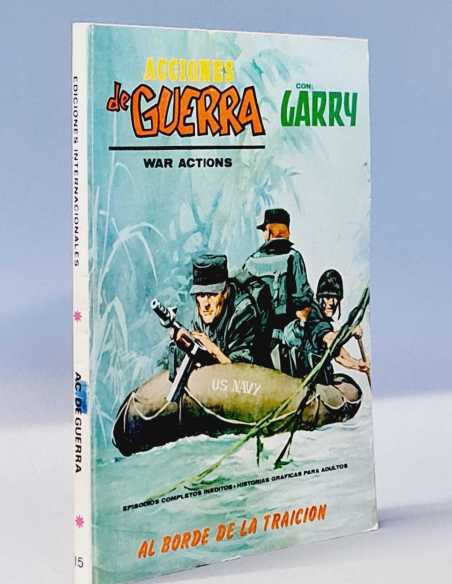 CASI EXCELENTE ESTADO ACCIONES DE GUERRA 15 AL BORDE DE LA TRAICIÓN EDICIONES VERTICE