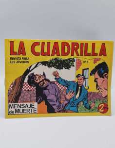 EXCELENTE ESTADO LA CUADRILLA 5 MENSAJE DE MUERTE...