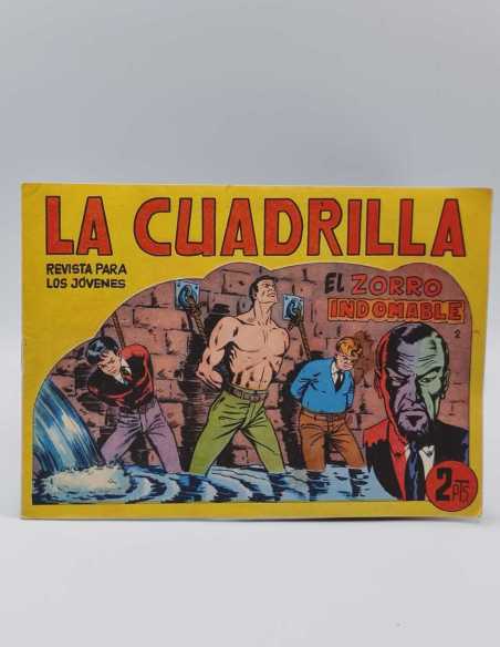EXCELENTE ESTADO LA CUADRILLA 2 EL ZORRO INDOMABLE EDITORIAL MAGA APAISADO ORIGINAL
