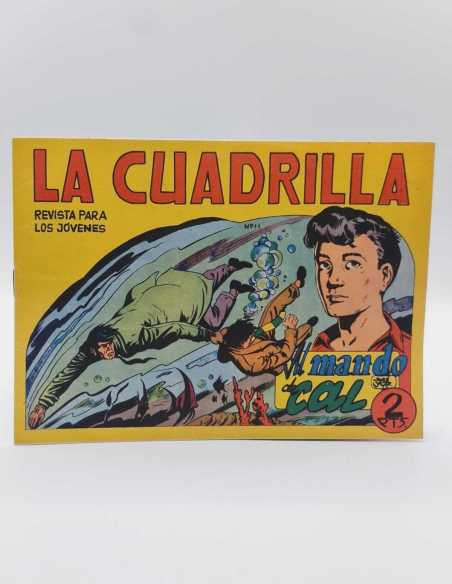 EXCELENTE ESTADO LA CUADRILLA 11 AL MANDO DE CAL EDITORIAL MAGA APAISADO ORIGINAL