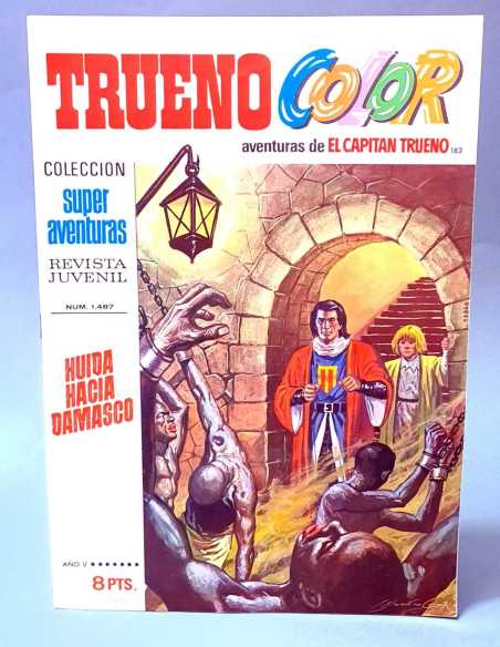 DE KIOSCO EL CAPITAN TRUENO COLOR 182 HUIDA HACIA DAMASCO 1487 GRAPA BRUGUERA