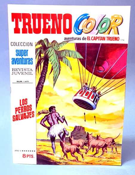 DE KIOSCO EL CAPITAN TRUENO COLOR 174 LOS PERROS SALVAJES 1471 GRAPA BRUGUERA