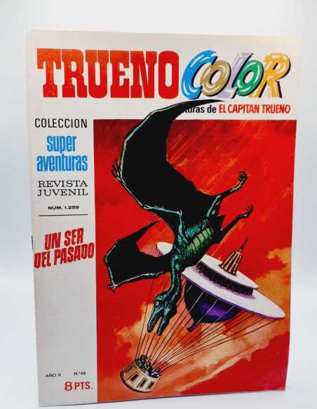 EXCELENTE ESTADO EL CAPITAN TRUENO COLOR 68 UN SER DEL PASADO 1259 GRAPA BRUGUERA