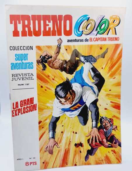 EXCELENTE ESTADO EL CAPITAN TRUENO COLOR 32 LA GRAN EXPLOSION 1187 GRAPA BRUGUERA