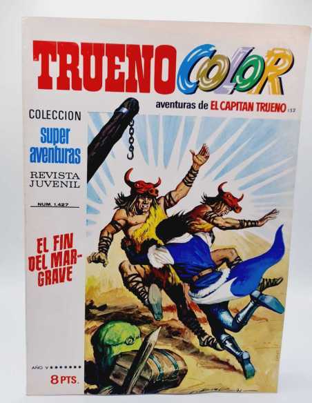 DE KIOSCO EL CAPITAN TRUENO COLOR 152 EL FIN DEL MARGRAVE 1427 GRAPA BRUGUERA