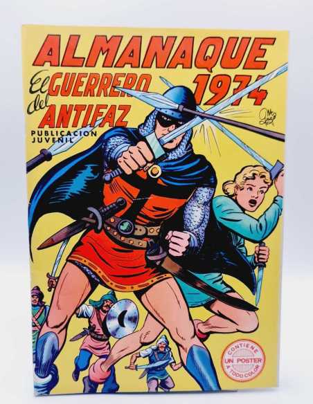 EXCELENTE ESTADO ALMANAQUE EL GUERRERO DEL ANTIFAZ 1974 INCLUYE POSTER VALENCIANA GRAPA