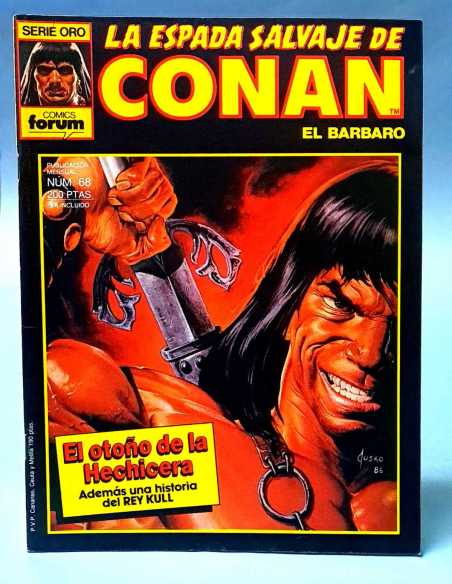 EXCELENTE ESTADO LA ESPADA SALVAJE DE CONAN 68 OTOÑO HECHICERA SERIE ORO FORUM PLANETA GRAPA