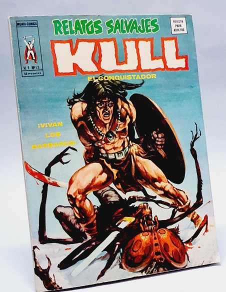 EXCELENTE ESTADO RELATOS SALVAJES 13 KULL VIVAN LOS BARBAROS VOL1 VOL.1 MARVEL GRAPA VERTICE