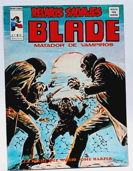 CASI EXCELENTE ESTADO RELATOS SALVAJES 32 BLADE VOL1 VOL.1 GRAPA MARVEL EDICIONES VERTICE
