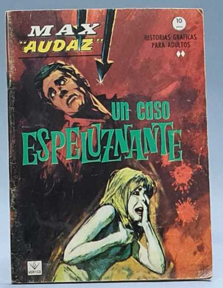 MUY BUEN ESTADO MAX AUDAZ 17 UN CASO ESPELUZNANTE GRAPA VERTICE