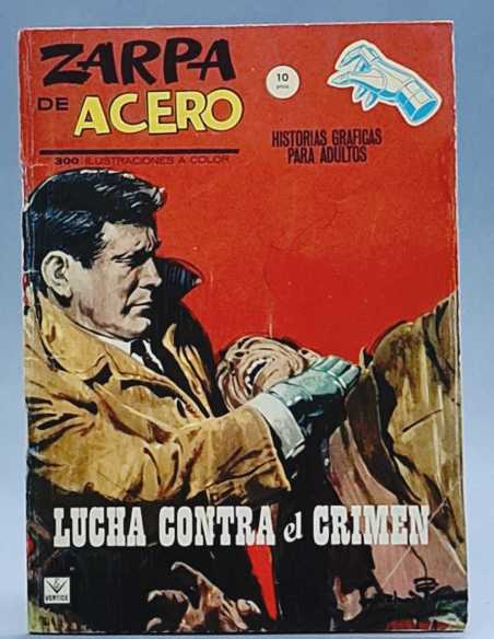 MUY BUEN ESTADO ZARPA DE ACERO 3 LUCHA CONTRA EL CRIMEN GRAPA VERTICE