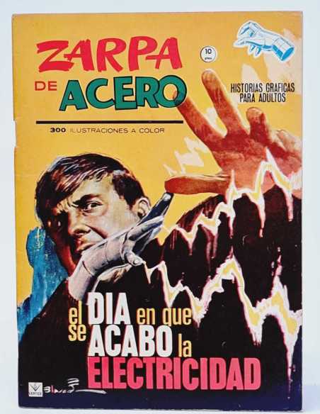 CASI EXCELENTE ESTADO ZARPA DE ACERO 9 EL DIA EN QUE SE ACABO LA ELECTRICIDAD GRAPA VERTICE