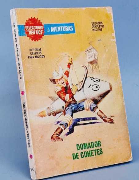 SELECCIONES VERTICE 90 DOMADOR DE COHETES NORMAL ESTADO PULGAS EDICIONES INTERNACIONALES