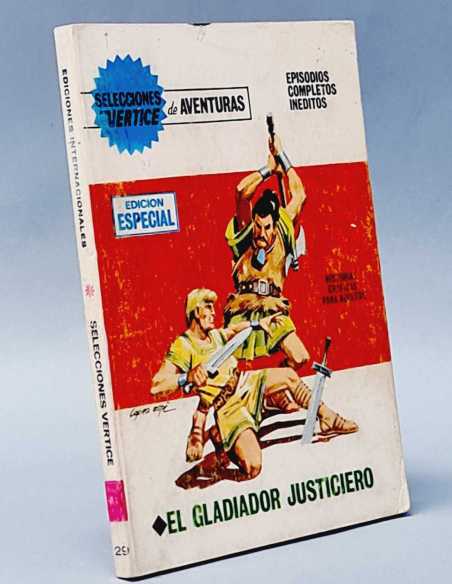 BUEN ESTADO SELECCIONES VERTICE 29 EL GLADIADOR JUSTICIERO EDICIONES INTERNACIONALES