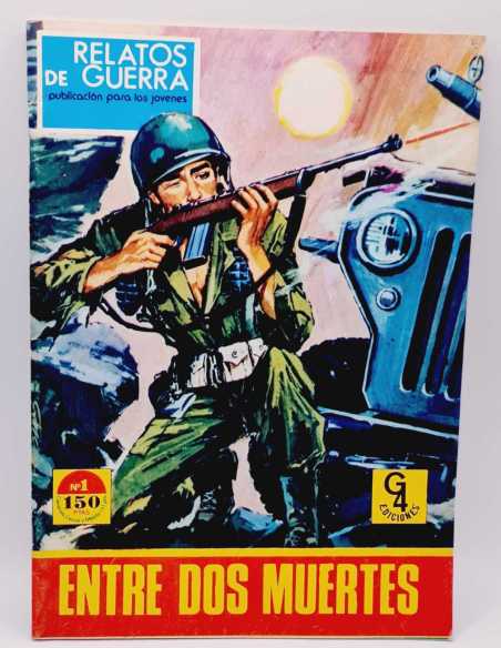 EXCELENTE ESTADO RELATOS DE GUERRA 1 ENTRE DOS MUERTES G4 EDICIONES