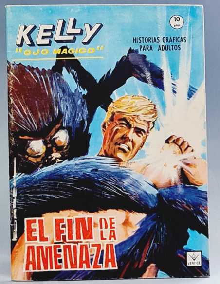 CASI EXCELENTE ESTADO KELLY OJO MAGICO 15 EL FIN DE LA AMENAZA GRAPA EDICIONES VERTICE