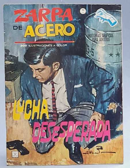 MUY BUEN ESTADO ZARPA DE ACERO 10 LUCHA DESESPERADA GRAPA EDICIONES VERTICE
