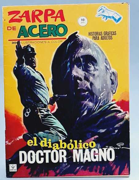 CASI EXCELENTE ESTADO ZARPA DE ACERO 7 EL DIABOLICO DOCTOR MAGNO GRAPA EDICIONES VERTICE