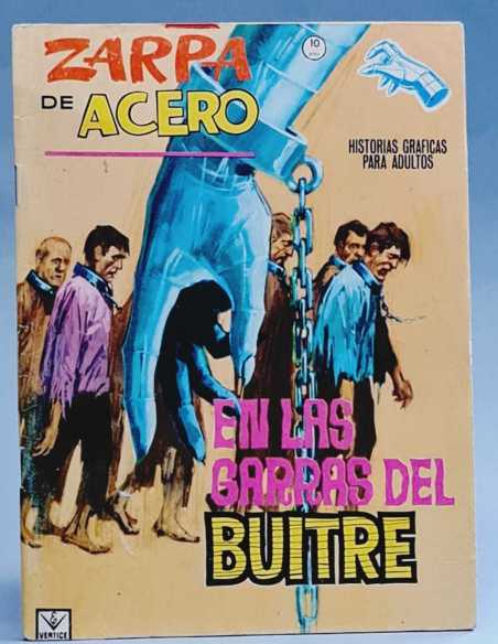 CASI EXCELENTE ESTADO ZARPA DE ACERO 19 EN LAS GARRAS DEL BUITRE GRAPA EDICIONES VERTICE