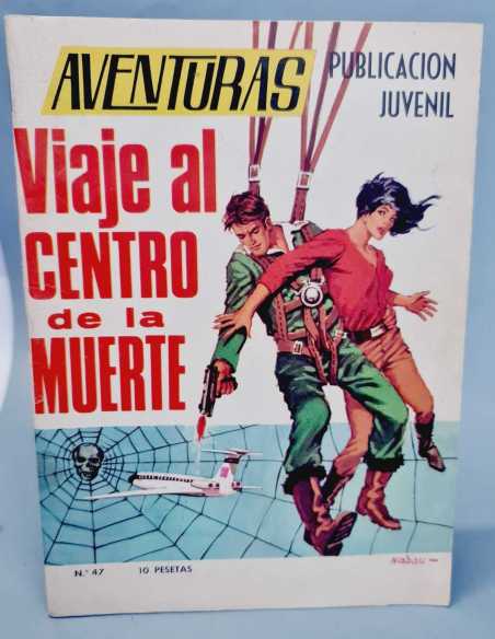 EXCELENTE ESTADO AVENTURAS 47 VIAJE AL CENTRO DE LA MUERTE EDICIONES TORAY