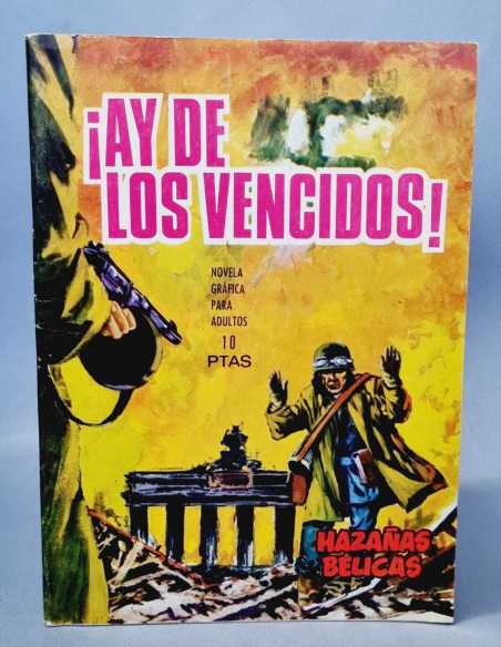 EXCELENTE ESTADO HAZAÑAS BELICAS 142 AY LOS VENCIDOS! EDICIONES TORAY