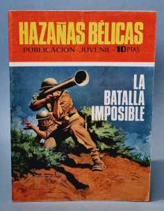 EXCELENTE ESTADO HAZAÑAS BELICAS 225 LA BATALLA IMPOSIBLE...