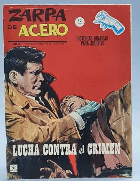 MUY BUEN ESTADO ZARPA DE ACERO 3 LUCHA CONTRA EL CRIMEN GRAPA TACO EDICIONES VERTICE