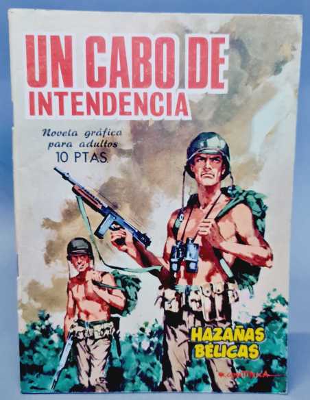 EXCELENTE ESTADO HAZAÑAS BELICAS 162 UN CABO DE INTENDENCIA EDICIONES TORAY