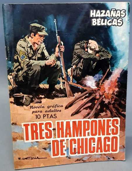 EXCELENTE ESTADO HAZAÑAS BELICAS 154 TRES HAMPONES DE CHICAGO EDICIONES TORAY