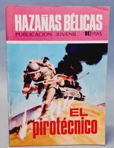 EXCELENTE ESTADO HAZAÑAS BELICAS 224 EL PIROTECNICO...