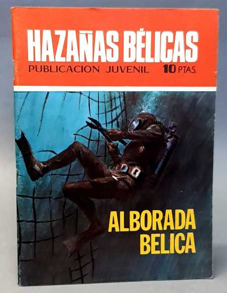 EXCELENTE ESTADO HAZAÑAS BELICAS 237 ALBORADA BELICA EDICIONES TORAY