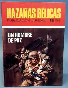 EXCELENTE ESTADO HAZAÑAS BELICAS 232 UN HOMBRE DE PAZ...