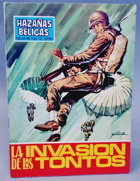 EXCELENTE ESTADO HAZAÑAS BELICAS 196 LA INVASION DE LOS TONTOS EDICIONES TORAY